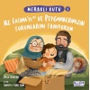 Meraklı Kutu - Hz Fatımayı (Ra) Ve Peygamberimizin Torunlarını Tanıyorum