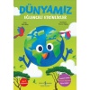 Dünyamız – Eğlenceli Etkinlikler