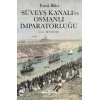 Süveyş Kanalı Ve Osmanlı İmparatorluğu