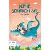 Demir Şehirdeki Sır – Kayıp Ejderhalar Tarihi 2