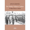 Bir Darbeci Subayın Arı - 27 Mayıs Öncesi Ve Sonrası