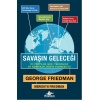 Savaşın Geleceği   21. Yüzyılda Güç, Teknoloji Ve Amerikan Dünya Egemenliği