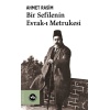 Bir Sefilenin Evrak-I Metrukesi