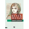 Güzel Gözlü Benek Sultan