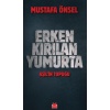 Erken Kırılan Yumurta