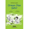 Orman Olan Şehir