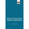 Örgütsel Davranış Alanında Güncel Kavramlar