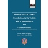 Rhodes And Kos Turks: Contributions To The Turkish War Of Independence And Current Problems