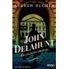 John Delahunt-Bir Cinayetin Hikayesi