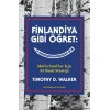 Finlandiya Gibi Öğret: Mutlu Sınıflar İçin 33 Basit Strateji