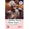 Mediha Hanım Ölmek İstiyor