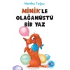 Minikle Olağanüstü Bir Yaz