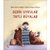 Derin Uykular Tatlı Rüyalar