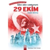 Adım Adım Cumhuriyet: 29 Ekim