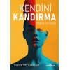 Kendini Kandırma