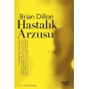 Hastalık Arzusu