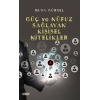 Güç Ve Nüfuz Sağlayan Kişisel Nitelikler