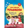 Sevgi Güneşim Peygamberim