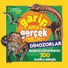 Kids – Garip Ama Gerçek Dinozorlar