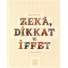 Zeka, Dikkat Ve İffet