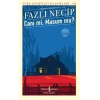 Cani Mi, Masum Mu? - Türk Edebiyatı Klasikleri