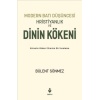 Modern Batı Düşüncesi, Hristiyanlık Ve Dinin Kökeni