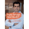 Doğru Takviye Nasıl Seçilir?