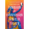 Tanrıların Ve Canavarların Gündelik Yaşamı