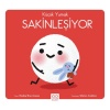 Küçük Yumak – Sakinleşiyor