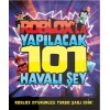 Roblox’la Yapılacak 101 Havalı Şey