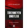 Tükenmeyen Umutlar