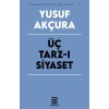 Üç Tarz-I Siyaset