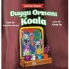 Doktordan Hikâyeler Duygu Ormanı Koala