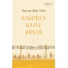 Bağımıza Gazel Düştü