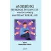 Mobbing Hakkında İnternette Yayınlanmış Mahkeme Kararları