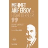 Mehmet Akif Ersoy’dan Hayat Dersleri