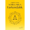 Sorularla Farkındalık