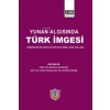 Yunan Algısında Türk İmgesi