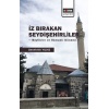 İz Bırakan Seydişehirliler: Beylikler Ve Osmanlı Dönemi