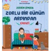 Zorlu Bir Günün Ardından - Empati