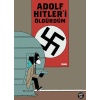 Adolf Hitler’i Öldürdüm