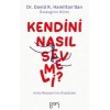 Kendini Nasıl Sevmeli