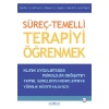 Süreç – Temelli Terapiyi Öğrenmek