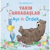 Yakın Arkadaşlar Ayı İle Ördek