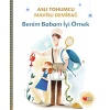 Benim Babam İyi Örnek