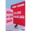 Köpeklere Ve Duvarlara Dair