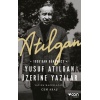 Atılgan: 1959’Dan Günümüze Yusuf Atılgan Üzerine Yazılar