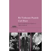 Bir Tutkunun Peşinde Carl Ebert – Genç Cumhuriyet’in Tiyatro Ve Opera Serüveni