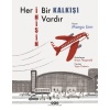 Her İnişin Bir Kalkışı Vardır