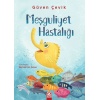 Meşguliyet Hastalığı